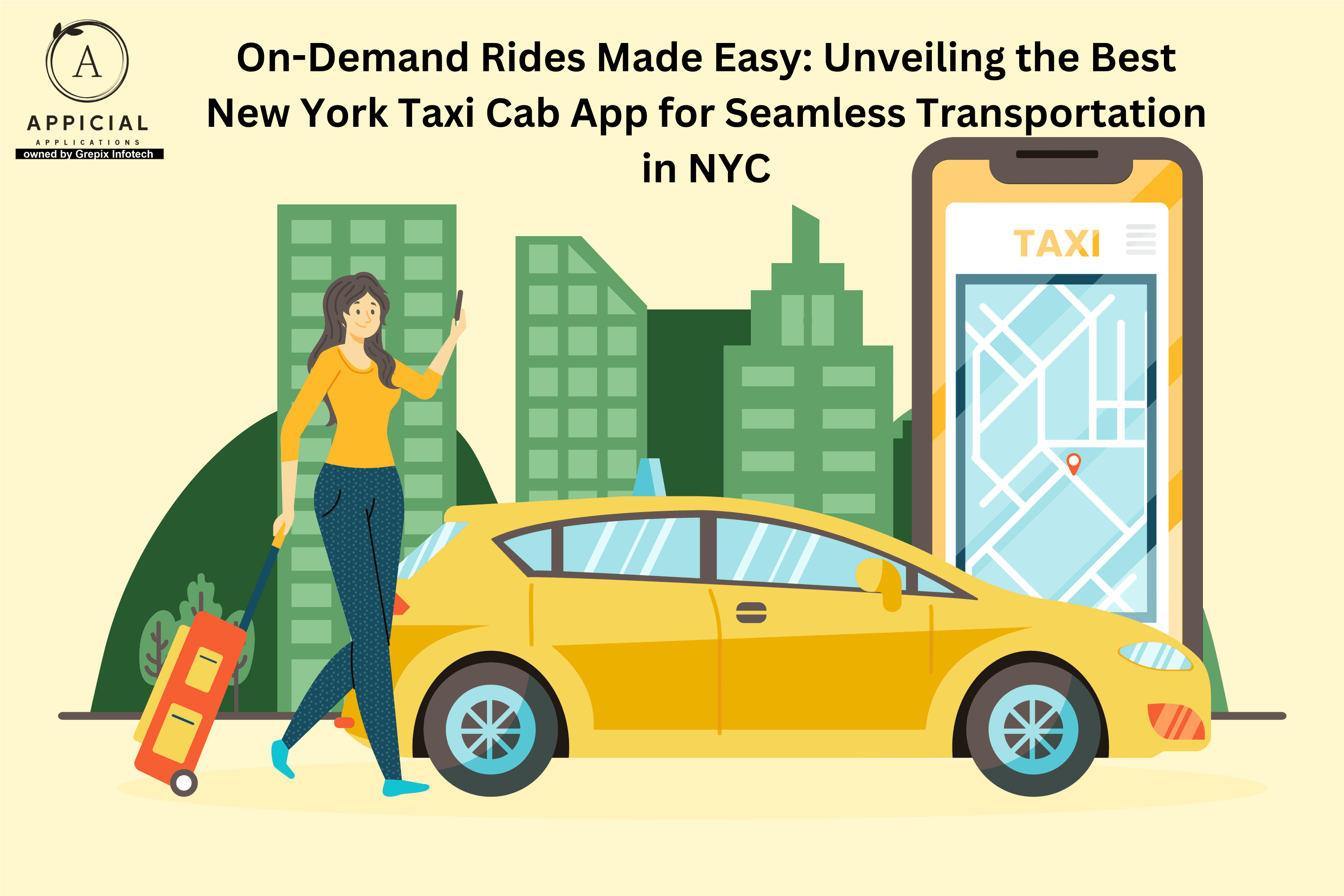 On-Demand Rides Made Easy: Unveiling the Best New York Taxi Cab App for ...