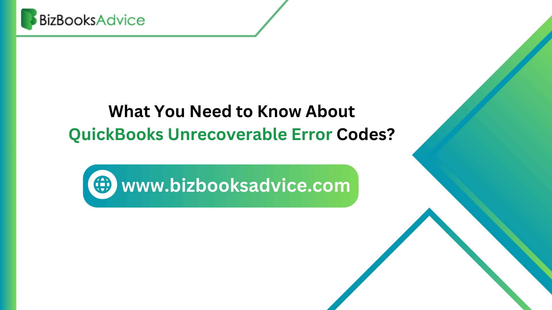 What You Need to Know About QuickBooks Unrecoverable Error Codes